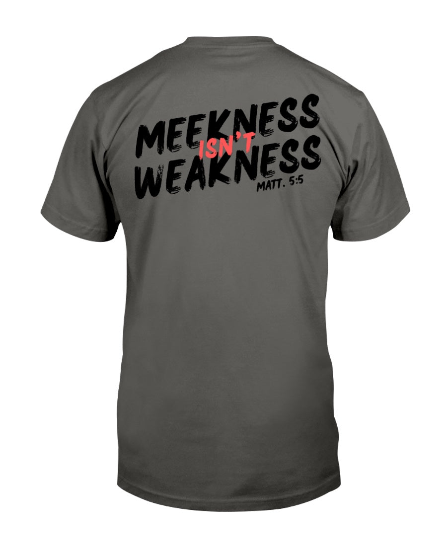 Meekness Isn't Weakness Collection