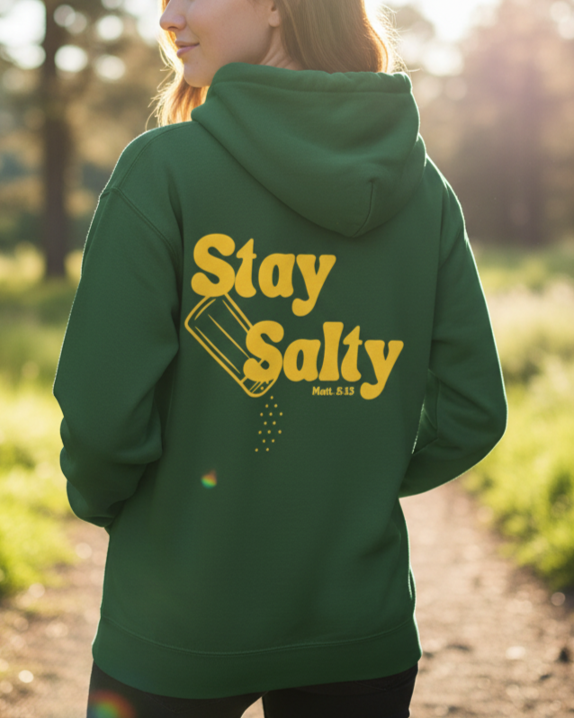 “Stay Salty” Hoodie | Forest Green